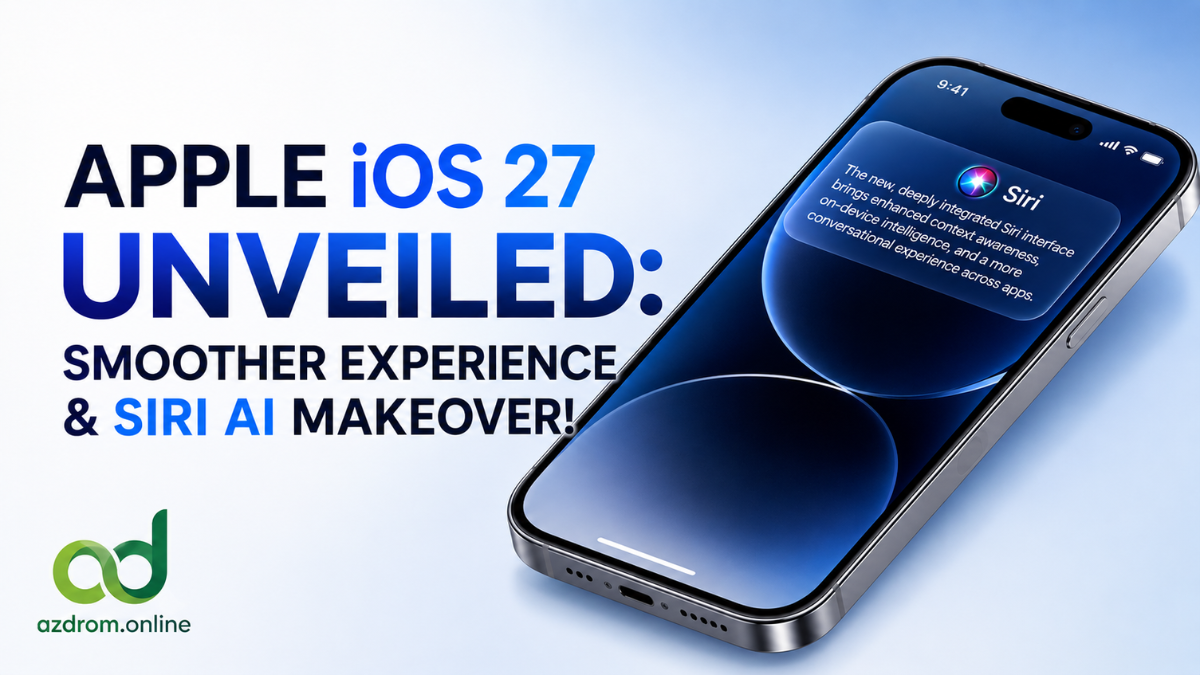 Apple iOS 27 Features - azdrom.online